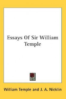 Essays of Sir William Temple - William Temple