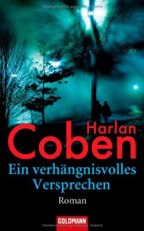 Ein Verhängnisvolles Versprechen - Harlan Coben