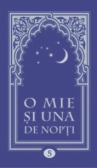 O mie și una de nopți Volumul 5 (O mie și una de nopți, #5) - Anonymous Anonymous