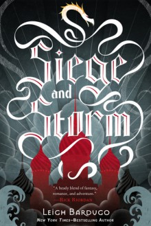 Siege and Storm - Leigh Bardugo