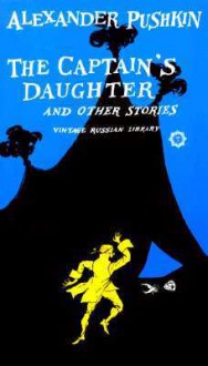 The Captain's Daughter and Other Stories - Alexander Pushkin