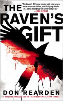 The Raven's Gift - Don Rearden, Nicole Winstanley (Editor)