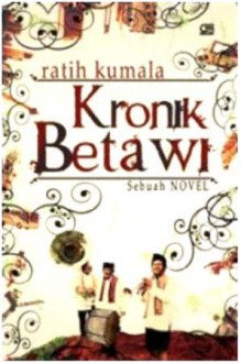 Kronik Betawi - Ratih Kumala