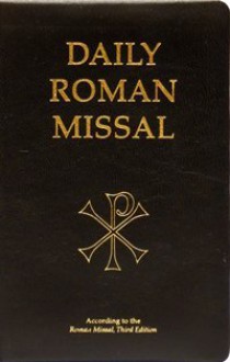 Daily Roman Catholic Missal, 7th Ed. Bonded Leather Black 9781936045587 (2011) - James Socias