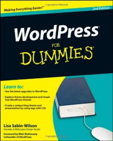 WordPress For Dummies - Lisa Sabin-Wilson, Matt Mullenweg