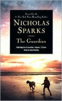 The Guardian - Nicholas Sparks, Isabelle Keating