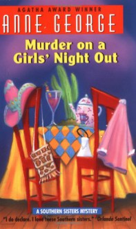 Murder on a Girl's Night Out (Beeler Large Print Mystery Series) - Anne George