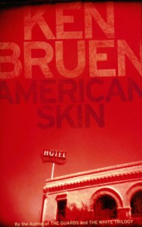 American Skin - Ken Bruen