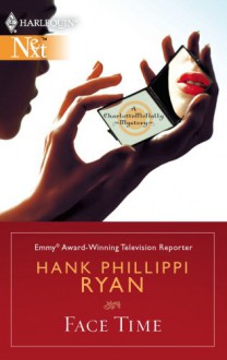 Face Time - Hank Phillippi Ryan