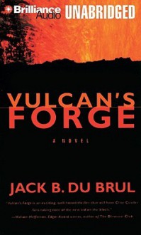 Vulcan's Forge - Jack Du Brul, J. Charles