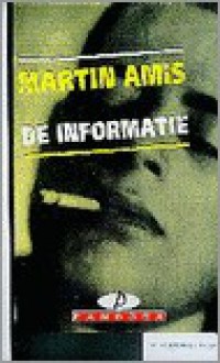 De Informatie - Martin Amis, Gerrit de Blaauw