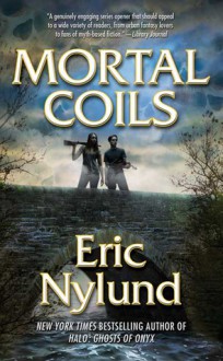 Mortal Coils - Eric S. Nylund