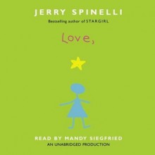 Love, Stargirl - Jerry Spinelli, Mandy Siegfried