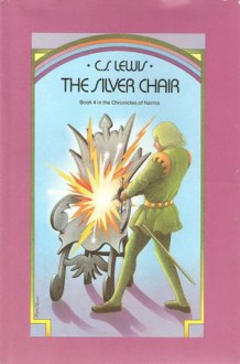 The Silver Chair - C.S. Lewis, Pauline Baynes