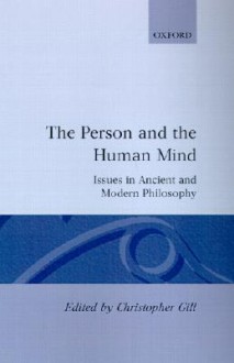 Person and the Human Mind - Christopher Gill