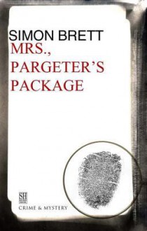 Mrs. Pargeter's Package - Simon Brett