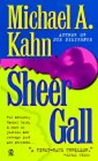 Sheer Gall - Michael A. Kahn