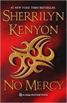 No Mercy (Dark-Hunter Series #14) - Sherrilyn Kenyon