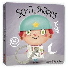 Sci-fi Shapes - Andrew Spear, Sarah Spear