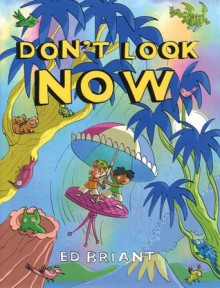 Don't Look Now - Ed Briant