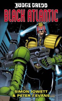 Judge Dredd #3: Black Atlantic - Peter J. Evans