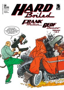 Hard Boiled #1 - Frank Miller, Geof Darrow