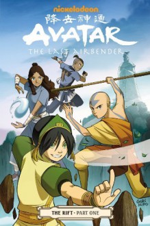 Avatar: The Last Airbender - The Rift Part 1 - Gene Luen Yang, Gurihiru, Dave Marshall