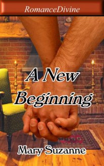 A New Beginning - Mary Suzanne