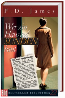 Wer Sein Haus Auf Sünden Baut - P.D. James, Christa E. Seibicke