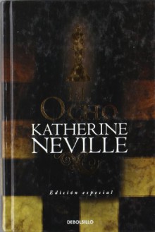 El ocho - Katherine Neville