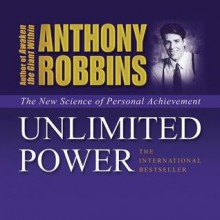 Unlimited Power: The New Science of Personal Achievement (Other Format) - Anthony Robbins