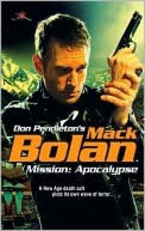 Mission: Apocalypse - Chuck Rogers, Don Pendleton