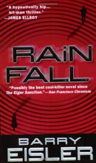 Rain Fall - Barry Eisler