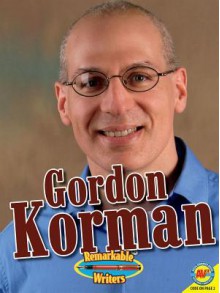 Gordon Korman - Sheelagh Matthews