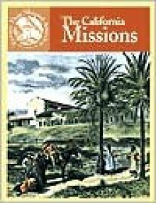 The California Missions - Valerie J. Weber, Dale Anderson