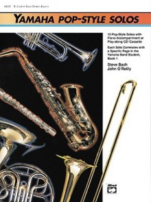 Yamaha Pop-Style Solos: Tenor Sax - Steve Bach, John O'Reilly