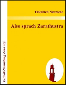 Also sprach Zarathustra - Friedrich Nietzsche