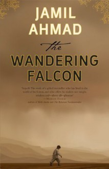 The Wandering Falcon - Jamil Ahmad