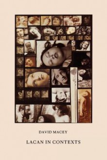 Lacan in Contexts - David Macey