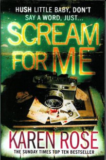 Scream For Me - Karen Rose