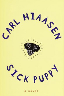 Sick Puppy (Audio) - Carl Hiaasen