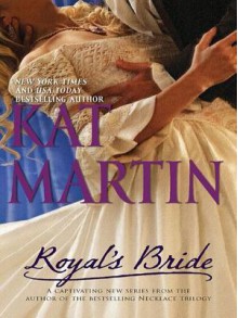 Royal's Bride - Kat Martin