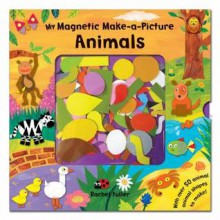 My Magnetic Make-A-Picture: Animals - Rachel Fuller