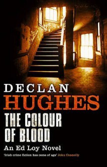 The Colour Of Blood - Declan Hughes