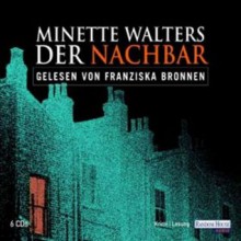 Der Nachbar - Minette Walters, Franziska Bronnen