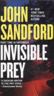 Invisible Prey (Lucas Davenport, #17) - John Sandford