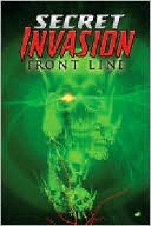 Secret Invasion: Front Line - Brian Reed, Marco Castiello