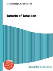 Tartarin of Tarascon - Ronald Cohn, Jesse Russell, Alphonse Daudet