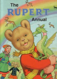 Rupert: The Express Newspaper Annual - James Henderson, Ian Robinson, John Harrold