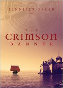 The Crimson Banner - Jennifer Sauer